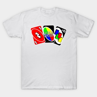 Reverse Karma T-Shirt